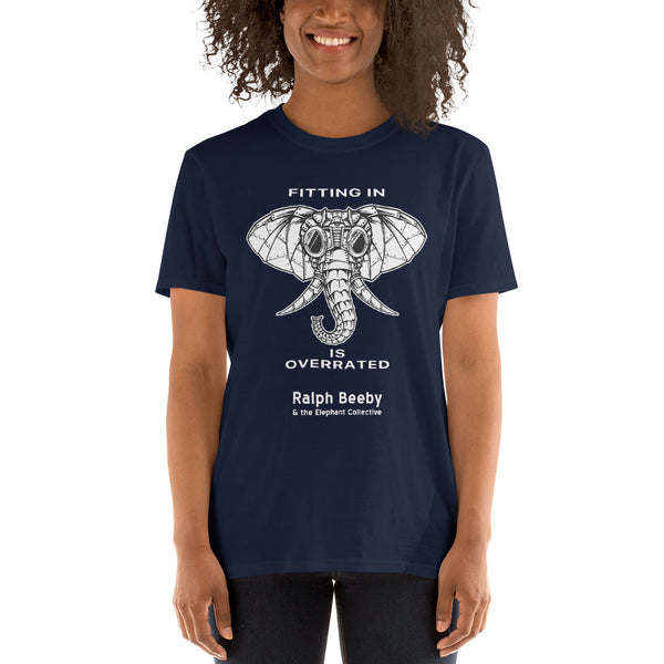 "Fitting in is Overrated" Short-sleeve unisex t-shirt