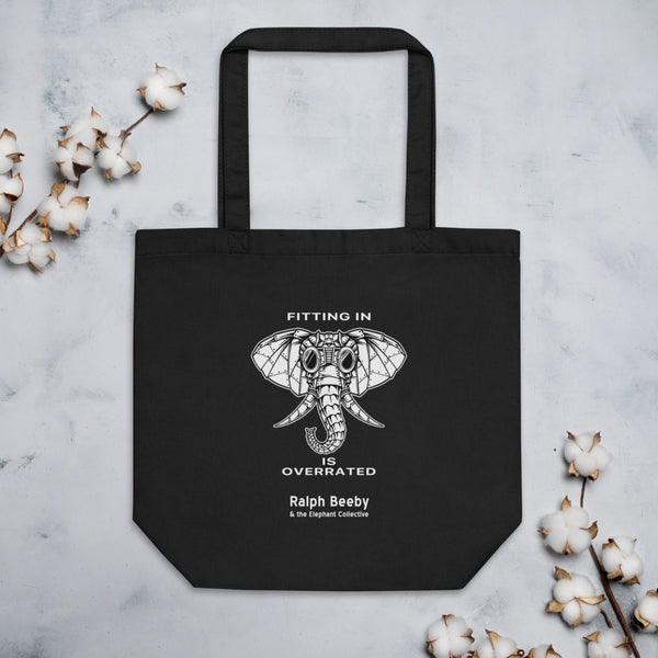 "Fitting in is Overrated" Eco Tote Bag